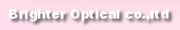 Brighter Optical Co., Ltd.