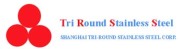 Tri-Round Stainless Steel Corp.