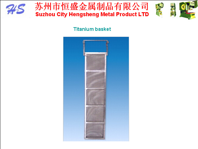 Titanium Basket/Electroplating Equipment