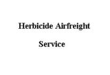 Herbicide Airfreight Sevice